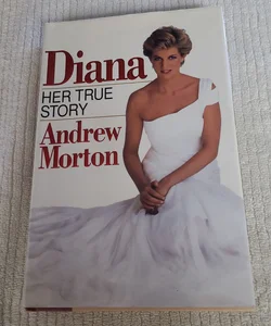 Diana Her True Story 