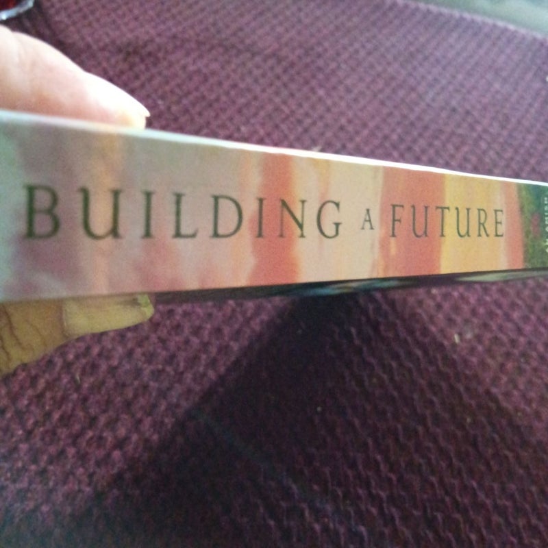 Building a Future