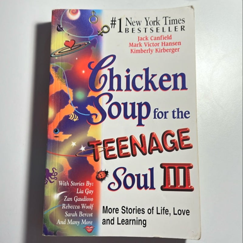 Chicken Soup for the Teenage Soul III