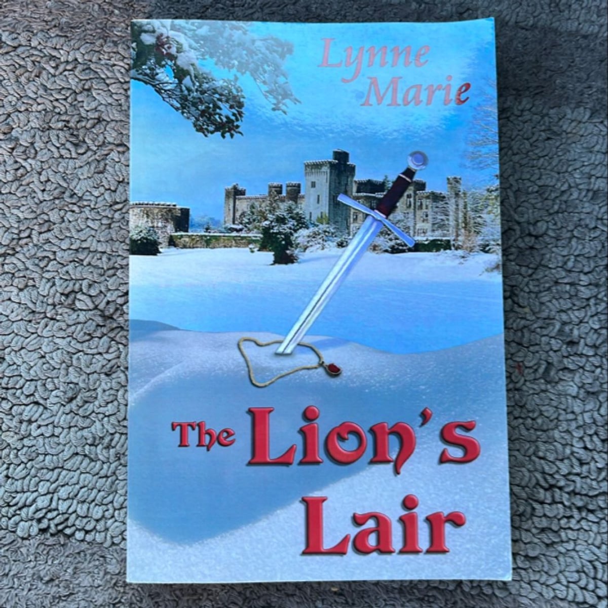 The Lion's Lair by Lynne Marie