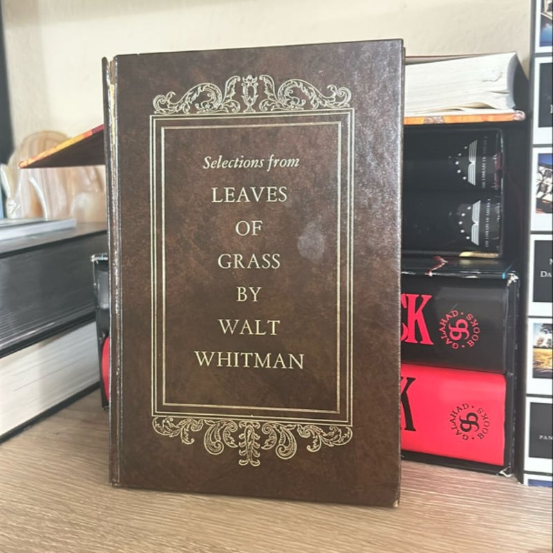 Selections from Leaves of Grass by Walt Whitman