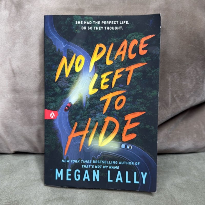 No Place Left to Hide
