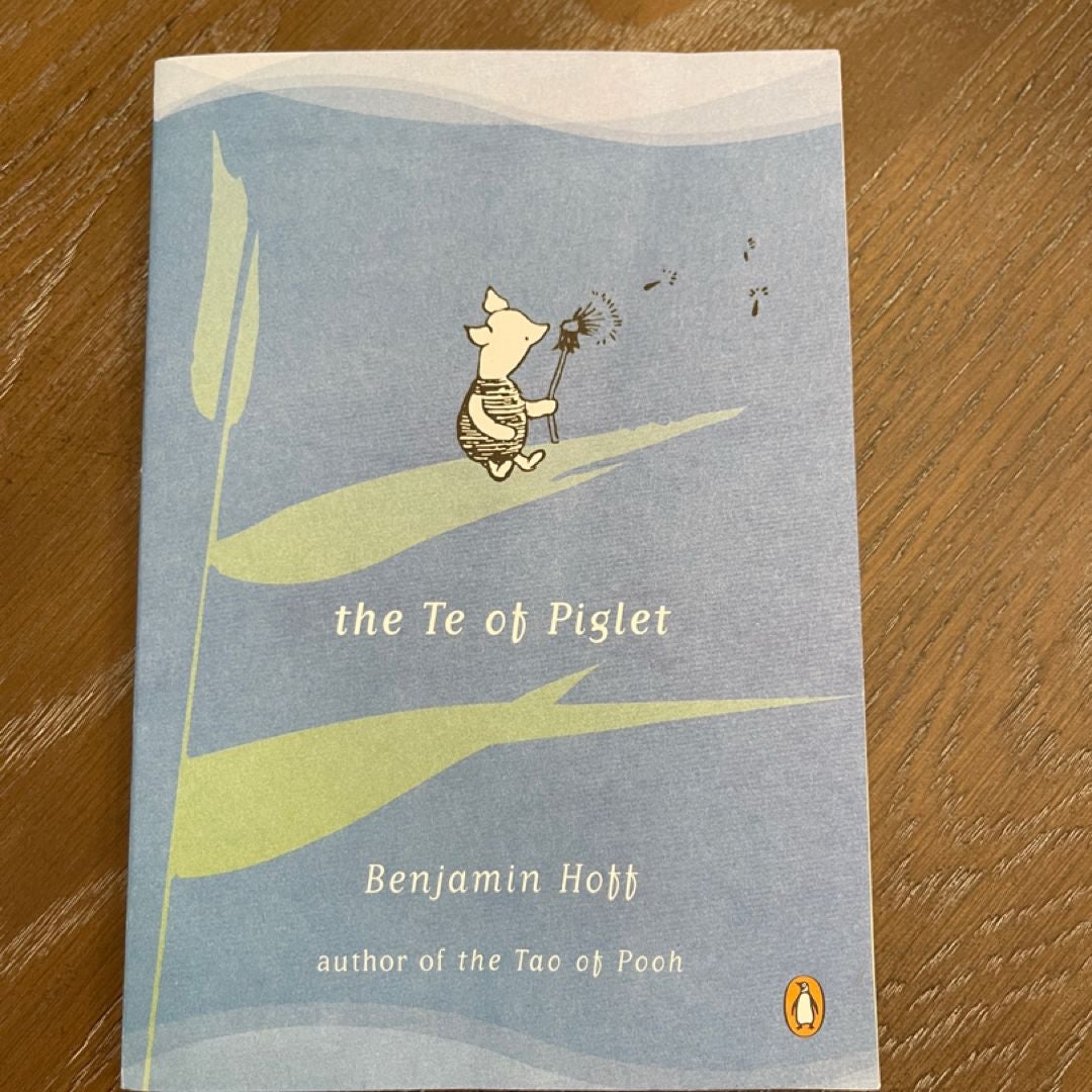 The Te of Piglet