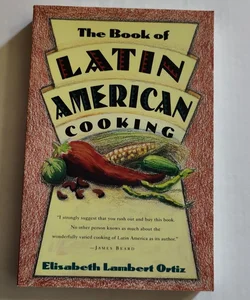 The Book of Latin and American Cooking