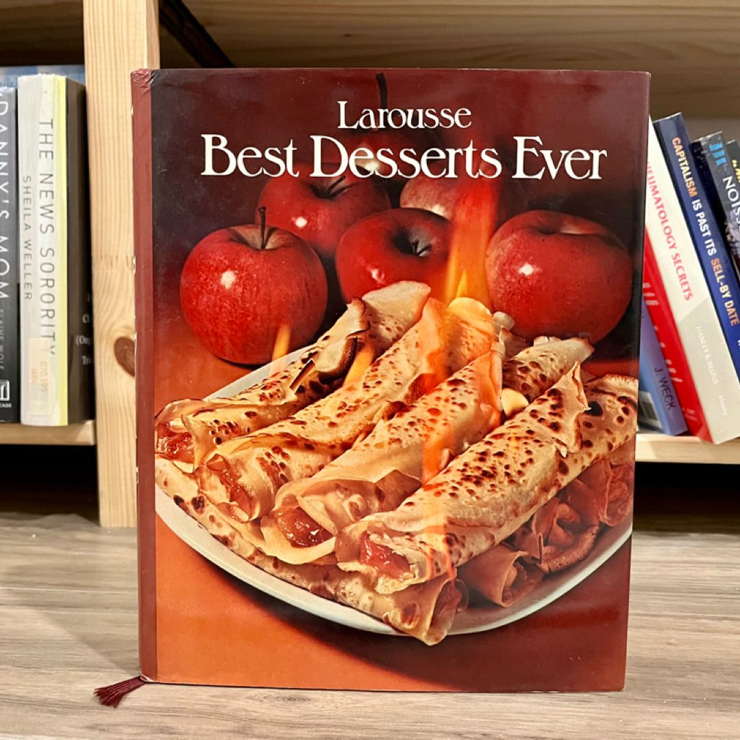 Larousse Best Desserts Ever