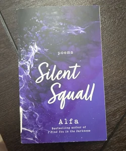 Silent Squall: Revised and Expanded Edition
