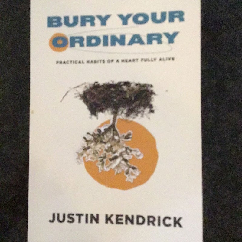 Bury Your Ordinary