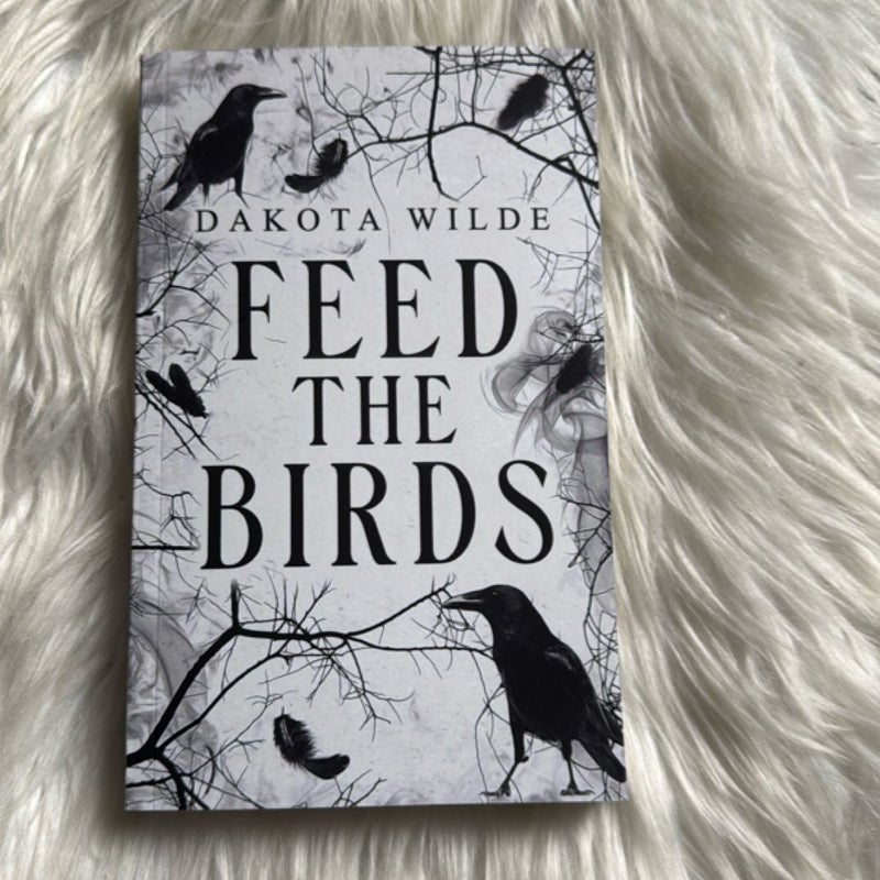 Feed the Birds SIGNED 