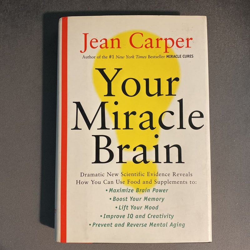 Your Miracle Brain