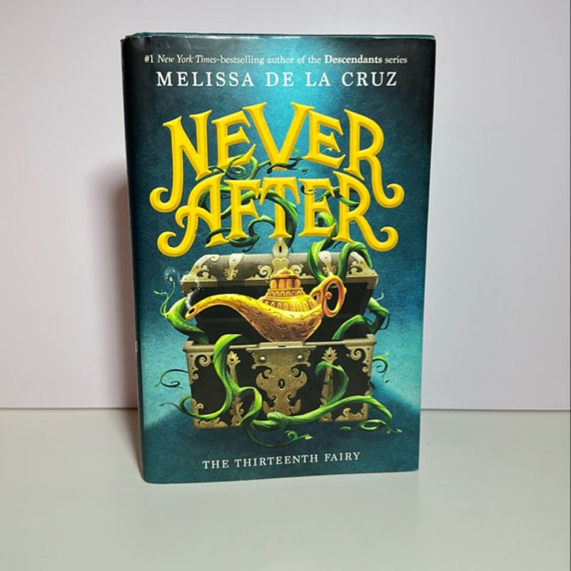 Never after: the Thirteenth Fairy