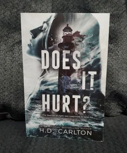 Does It Hurt?