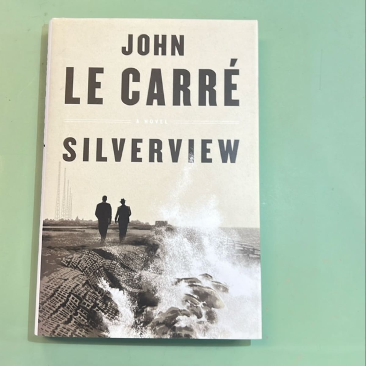 Silverview by John le Carré, Hardcover | Pangobooks
