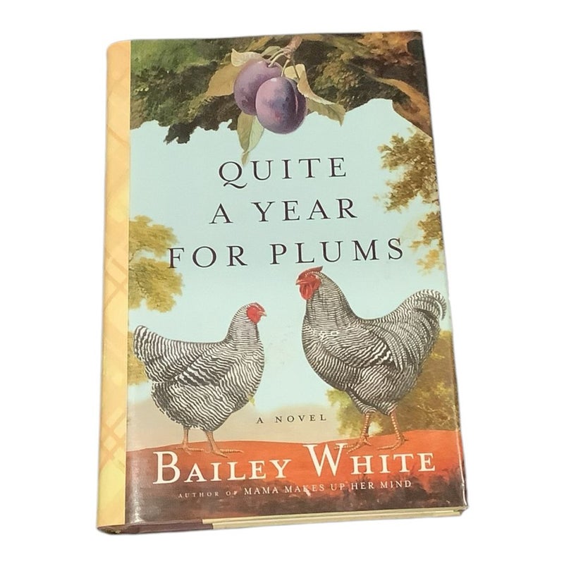 Quite a Year for Plums