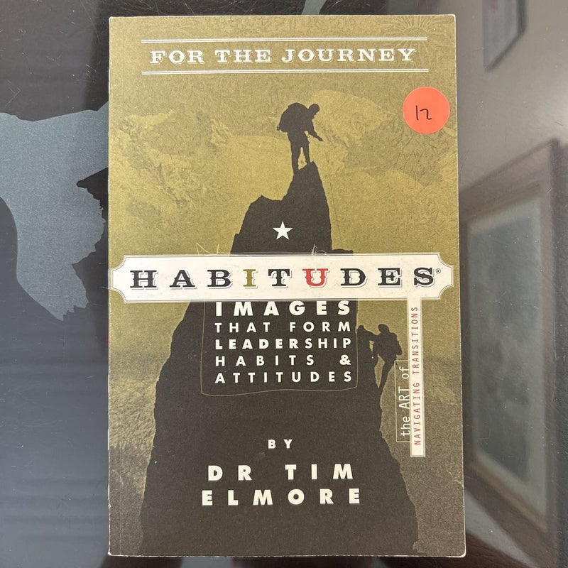 Habitudes for the Journey