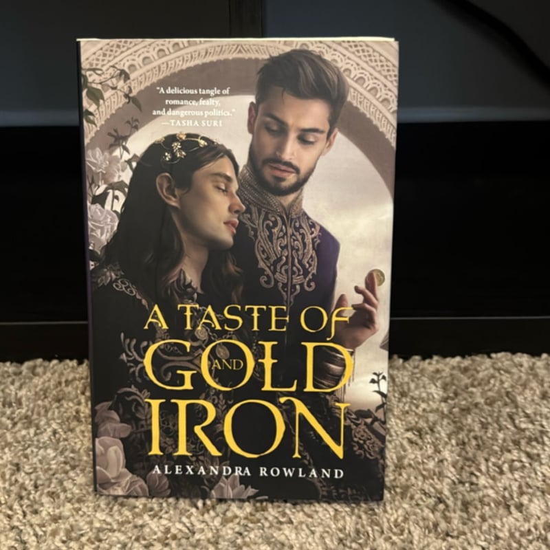 A Taste of Gold and Iron
