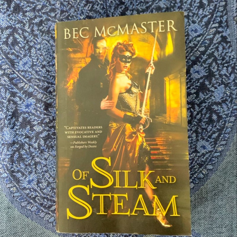 Of Silk and Steam