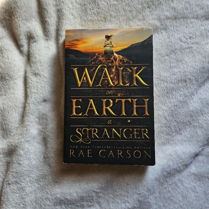 Walk on Earth a Stranger