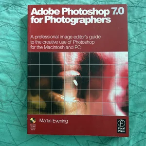 Adobe Photoshop 7.0 for Photographers