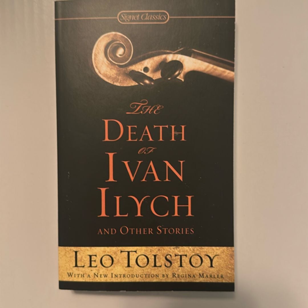 The Death of Ivan Ilych and Other Stories