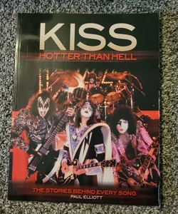 Kiss Hotter Then Hell