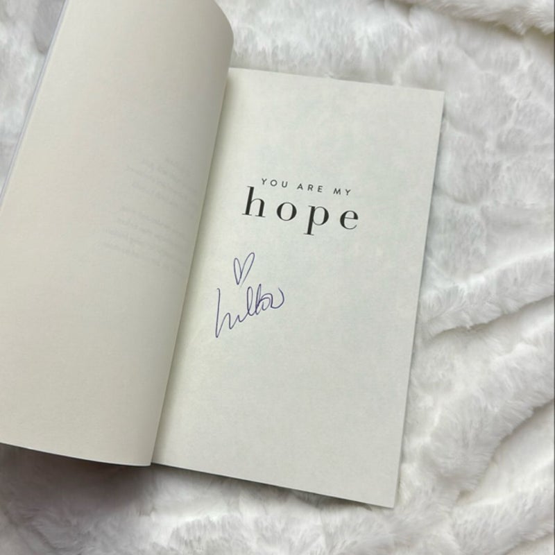 You Are My Hope (Signed)