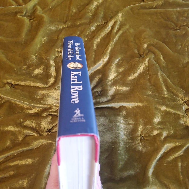 The Triumph of William McKinley by Karl Rove