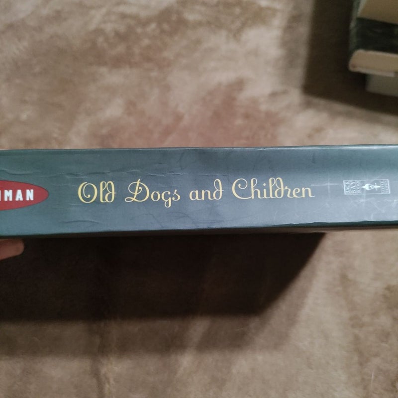 Old Dogs and Children