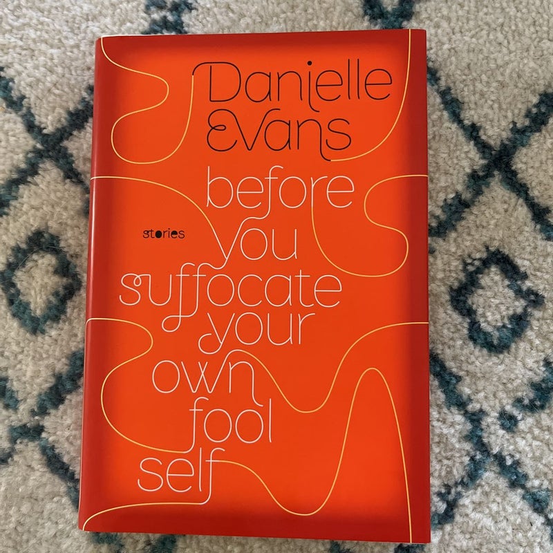 Before You Suffocate Your Own Fool Self