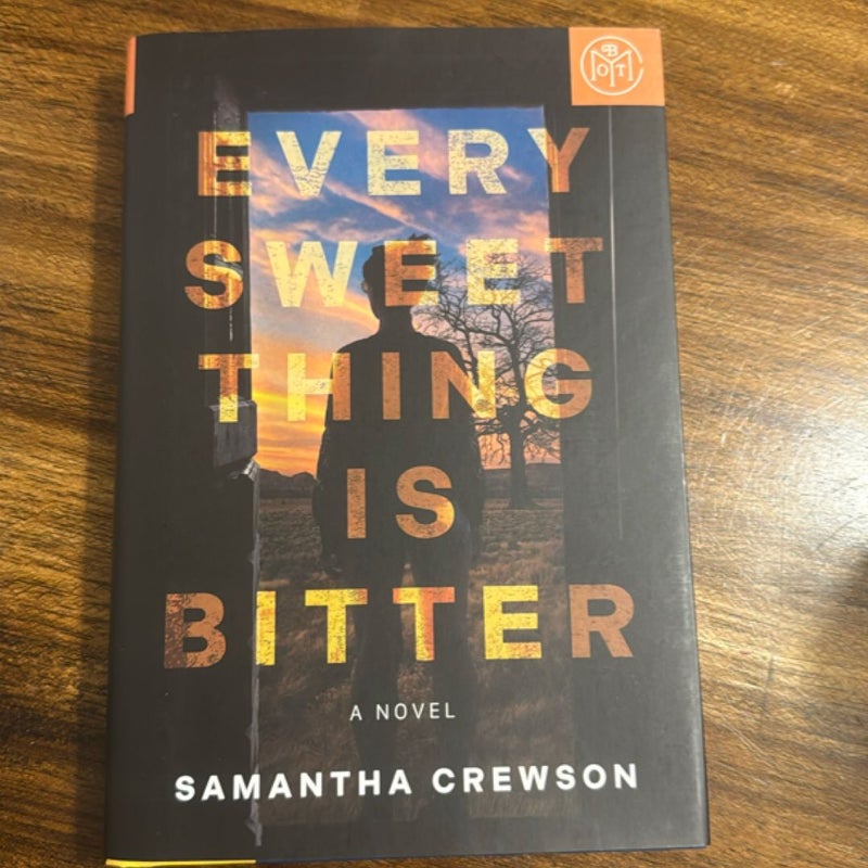Every Sweet Thing Is Bitter