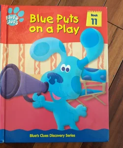 Blue puts on a play