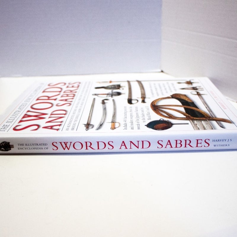 The Illustrated Encyclopedia of Swords and Sabres