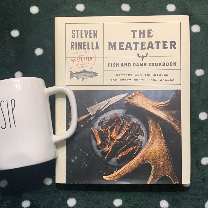 The MeatEater Fish and Game Cookbook