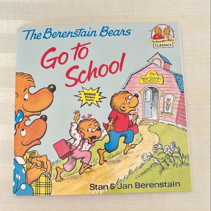 The Berenstain Bears Go to School