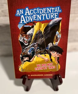 An Accidental Adventure