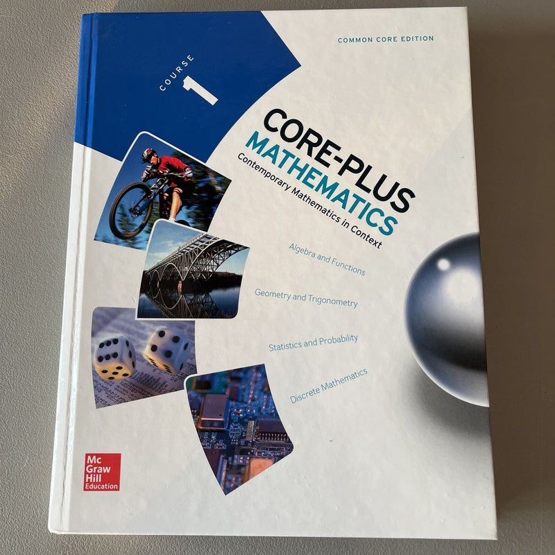 Core Plus Mathematics, Course 1, Student Edition