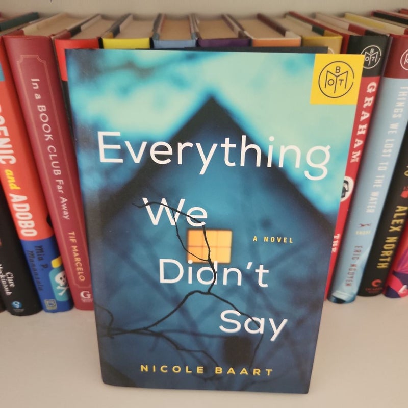 Everything We Didn't Say