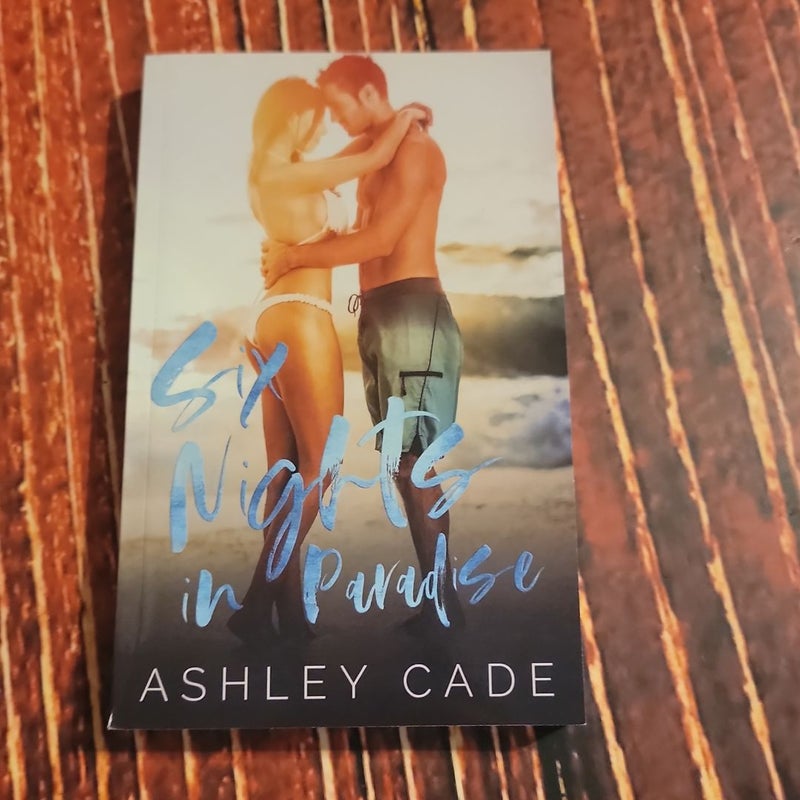 Six Nights in Paradise