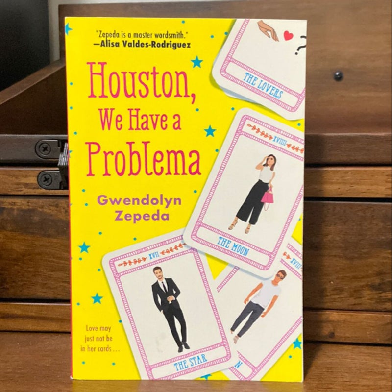Houston, We Have a Problema