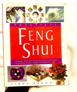 Practical Feng Shui  