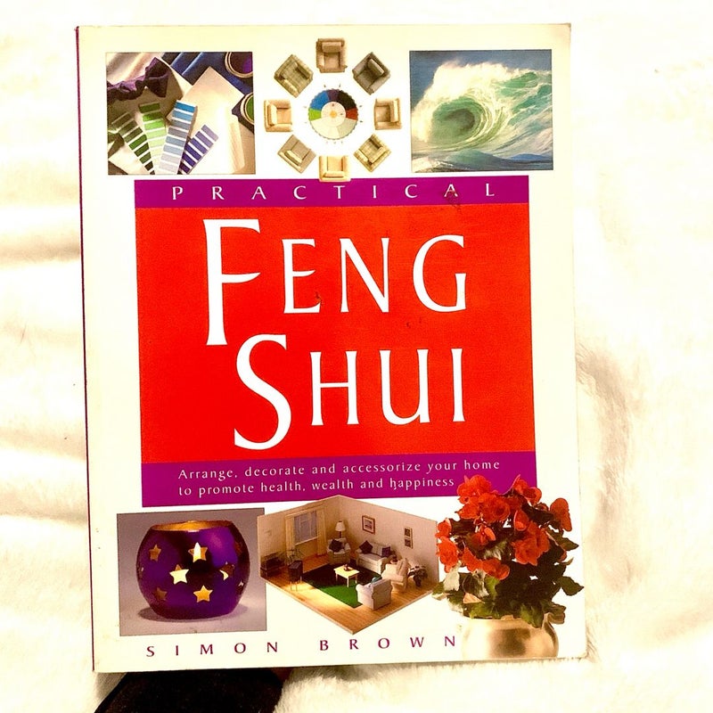 Practical Feng Shui  