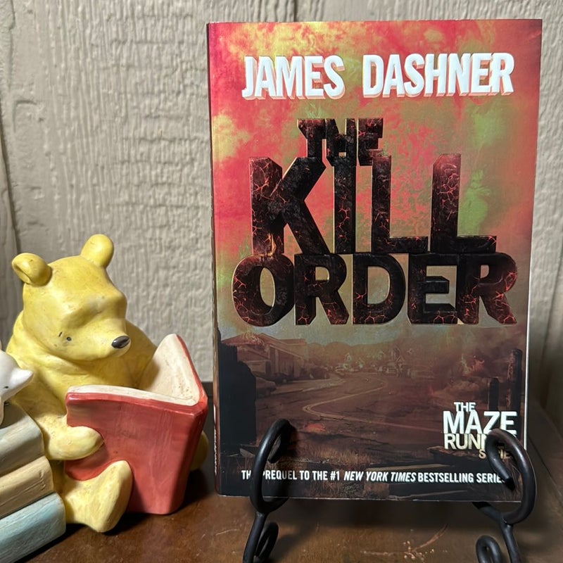 The Kill Order (Maze Runner, Book Four; Origin): Book Four; Origin (The  Maze Runner Series)