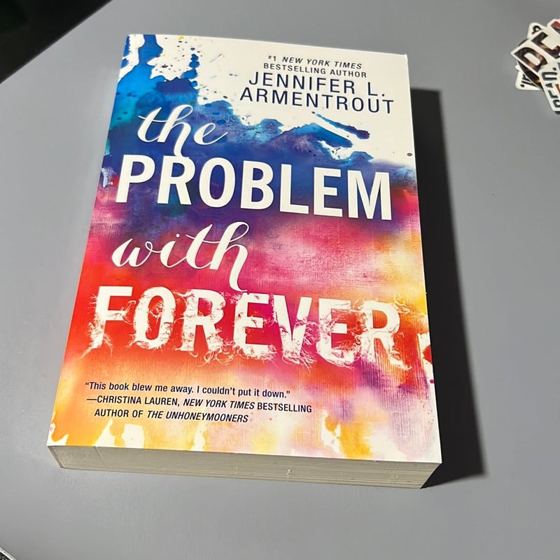 The Problem with Forever