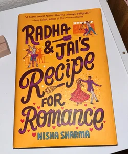 SIGNED Radha and Jai's Recipe for Romance