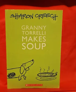 Granny Torrelli Makes Soup*