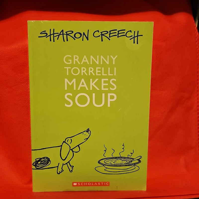 Granny Torrelli Makes Soup*