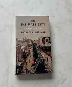 The Intimate City