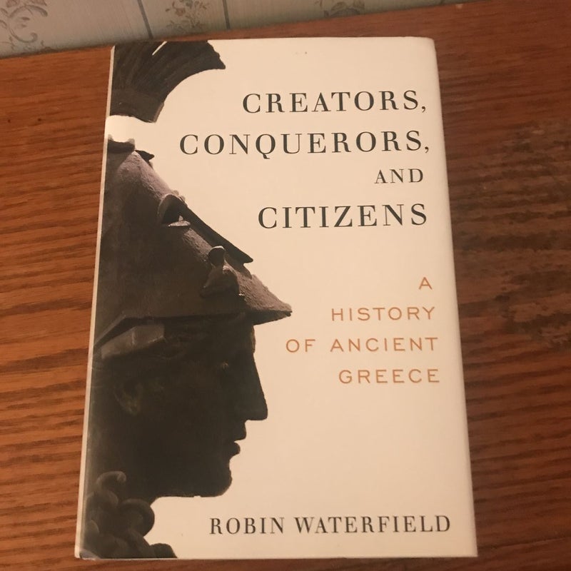 Creators, Conquerors, and Citizens