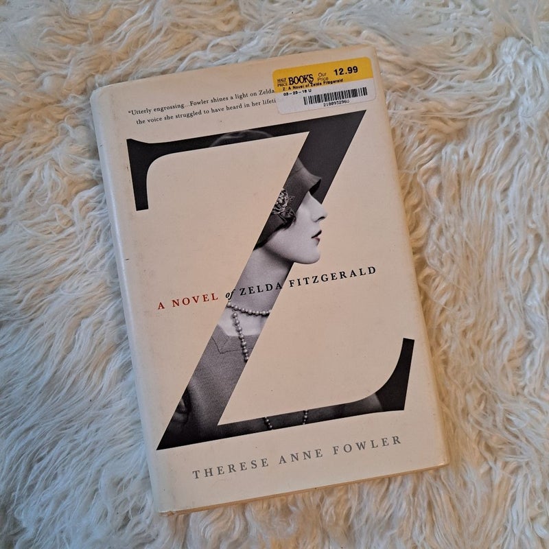 Z: a Novel of Zelda Fitzgerald