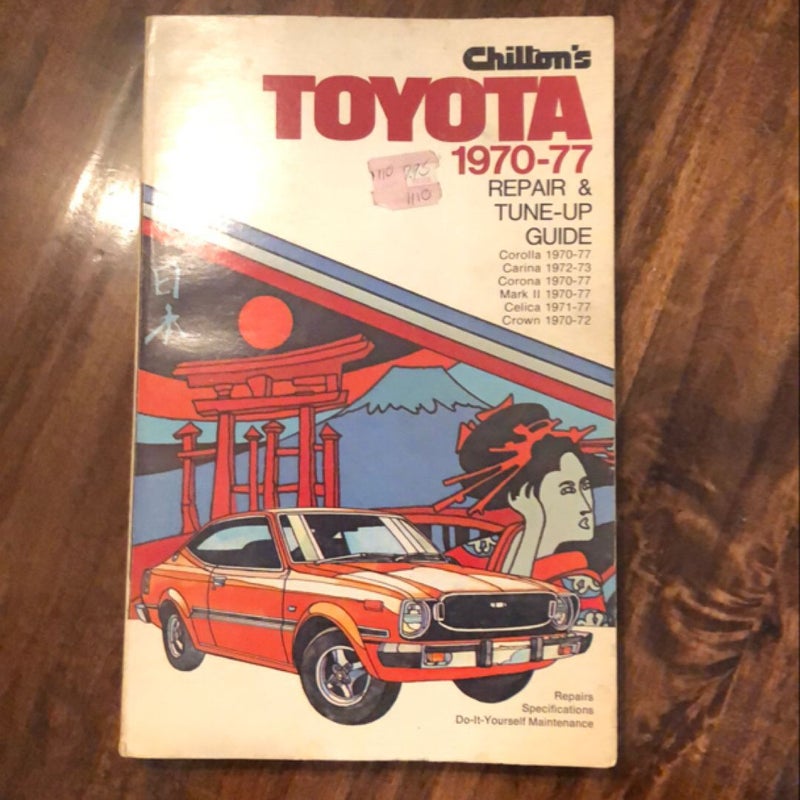 Chilton's Repair and Tune-Up Guide, Toyota, 1970-77