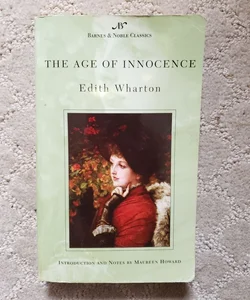 The Age of Innocence (Barnes & Noble Classics Edition, 2004)